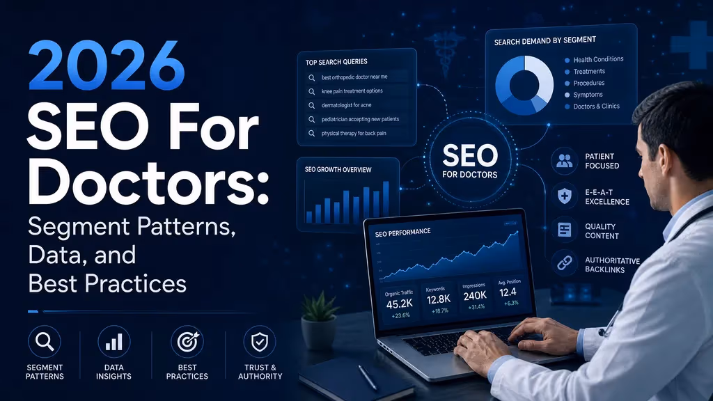 2026 SEO For Doctors: Segment Patterns, Data, and Best Practices cover illustration